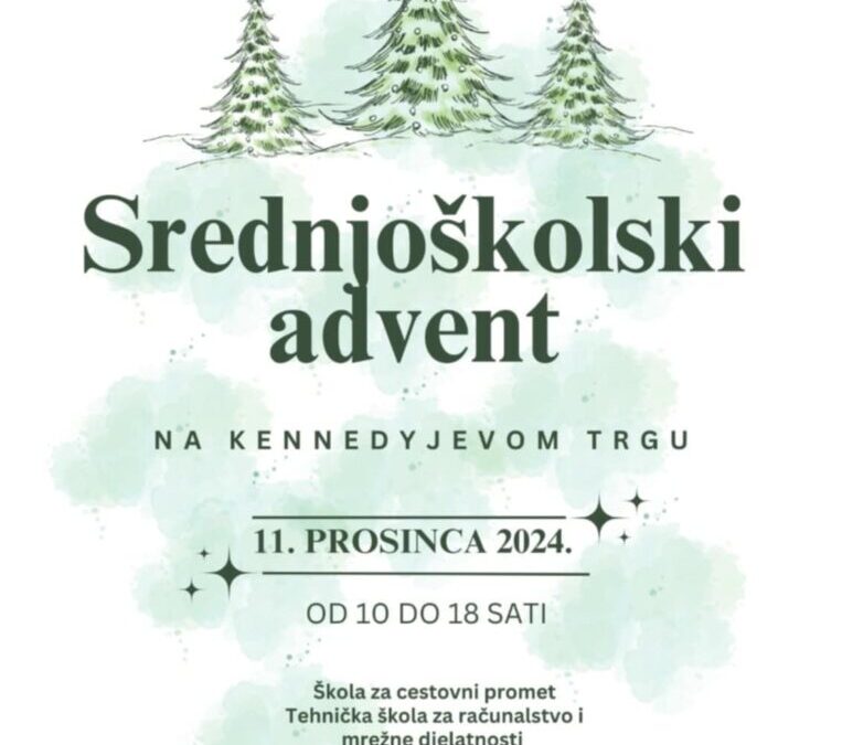 SREDNJOŠKOLSKI ADVENT – SRIJEDA, 11. prosinca 2024.