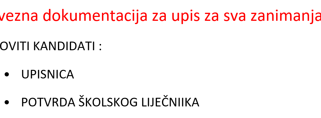 Obvezna dokumentacija za upis u sva zanimanja